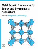Metal Organic Frameworks for Energy and Environmental Applications (eBook, ePUB)