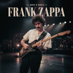 The Rock N' Roots Of - Zappa,Frank