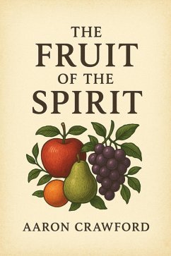 Cover The Fruit of the Spirit (eBook, ePUB)