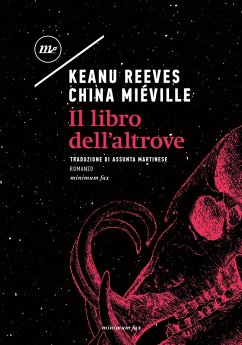 Il libro dell'altrove (eBook, ePUB) - Reeves, Keanu; Miéville, China