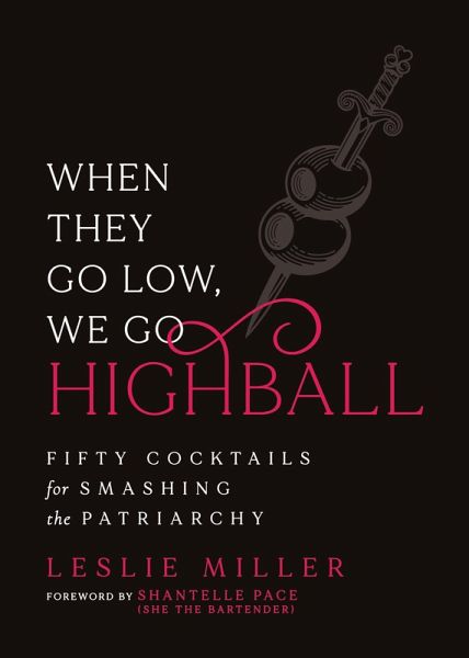 When They Go Low, We Go Highball (eBook, ePUB) When They Go Low, We Go Highball (eBook, ePUB)