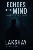 Echoes Of The Mind (The Mirror Trilogy, #1) (eBook, ePUB)