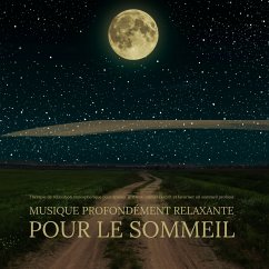 Musique Profondément Relaxante pour le Sommeil (MP3-Download) - NEOWAVES - Musique Profondément Relaxante pour le Sommeil
