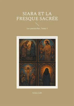 Siara et la fresque sacrée (eBook, ePUB) - Gdb, Selma