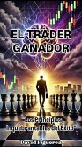 El Trader Ganador (eBook, ePUB)