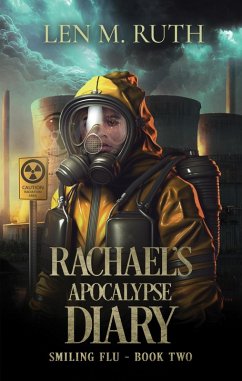 Cover Rachael's Apocalypse Diary (Smiling Flu, #2) (eBook, ePUB)
