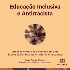 Educação Inclusiva e Antirracista (MP3-Download) - Oliveira, Jusse Raquel