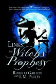 The Witch's Prophesy (Links, #1) (eBook, ePUB)
