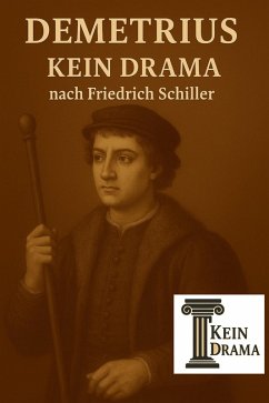 Cover Demetrius - Kein Drama nach Friedrich Schiller (eBook, ePUB)