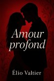 Amour profond (eBook, ePUB)