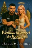 Der Weihnachtsengel des Rockers (eBook, ePUB)