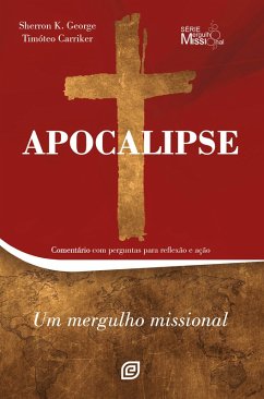 Apocalipse - eBook (eBook, ePUB) - George, Sherron; Carriker, Timóteo