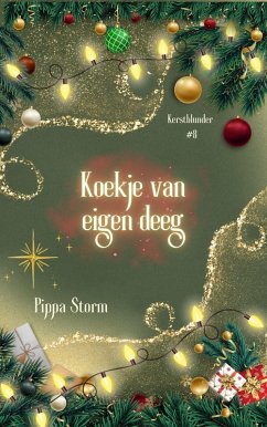 Koekje van eigen deeg (Kerstblunder, #8) (eBook, ePUB) - Storm, Pippa