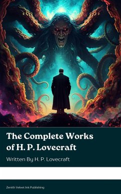 Cover The Complete Works of H. P. Lovecraft (eBook, ePUB)
