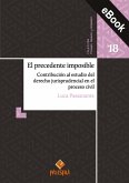 El precedente imposible (eBook, ePUB)