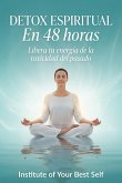 Detox espiritual en 48 horas (eBook, ePUB)