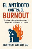 El antídoto contra el burnout (eBook, ePUB)