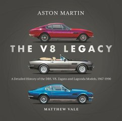 Aston Martin: The V8 Legacy (eBook, ePUB) - Vale, Matthew Aston Martin: The V8 Legacy (eBook, ePUB) - Vale, Matthew