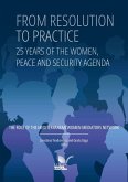From Resolution to practice. 25 years of the women, peace and security agenda (eBook, ePUB)