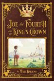 Joe the Fourth and the King's Crown (eBook, ePUB)