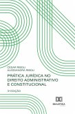 Prática Jurídica no Direito Administrativo e Constitucional (eBook, ePUB)