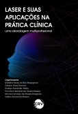 Laser e suas aplicações na prática clínica (eBook, ePUB)