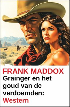 Cover Grainger en het goud van de verdoemden: Western (eBook, ePUB)