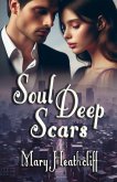 Soul Deep Scars (Prisoners Series, #2) (eBook, ePUB) Soul Deep Scars (Prisoners Series, #2) (eBook, ePUB)