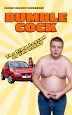 BumbleCock: The Limp Legend of the Layby (eBook, ePUB)
