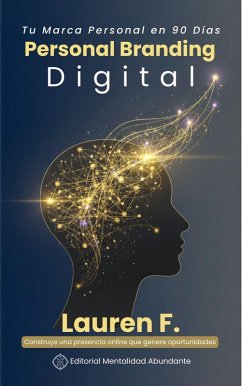 Cover Personal Branding Digital: Tu Marca Personal en 90 Días Construye una presencia online que genere oportunidades (eBook, ePUB)
