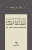 Planejamento Patrimonial Sucessório no Direito Brasileiro (eBook, ePUB)