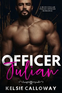Officer Julian (eBook, ePUB) - Calloway, Kelsie