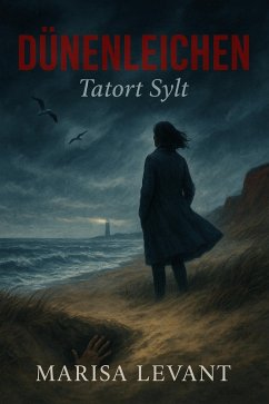 Dünenleichen - Tatort Sylt (eBook, ePUB) - Levant, Marisa