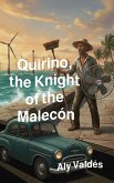 Quirino, the Knight of the Malecón (eBook, ePUB)