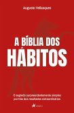 A Bíblia dos Hábitos (eBook, ePUB) A Bíblia dos Hábitos (eBook, ePUB)