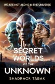 The Secret Worlds of the Unknown (eBook, ePUB)