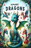 Alphabet Dragons (Alphabet Explorers) (eBook, ePUB) Alphabet Dragons (Alphabet Explorers) (eBook, ePUB)