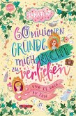 60 Millionen Gründe, mich nicht zu verlieben (und es doch zu tun) (eBook, ePUB)