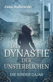 Die Dynastie der Unsterblichen (eBook, ePUB)