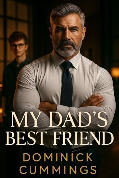 Cover My Dad's Best Friend (Forbidden Bonds, #2) (eBook, ePUB)