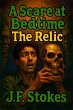 A Scare at Bedtime: The Relic (eBook,... - Bild 1