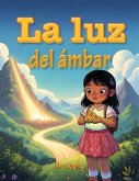La luz del ámbar (eBook, ePUB)