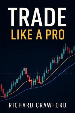 Cover Trade Like a Pro: The Definitive Guide to Day Trading Success (eBook, ePUB)
