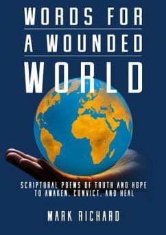 Words For A Wounded World (eBook, ePUB) - Richard, Mark