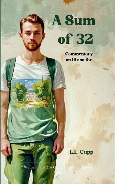 A Sum of 32 Commentary on life so far A Sum of 32 Commentary on life so far