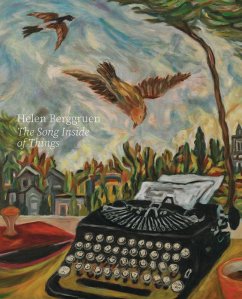 Cover Helen Berggruen: The Song Inside of Things