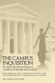 The Campus Inquisition