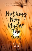Nothing New Under The Sun (eBook, ePUB)
