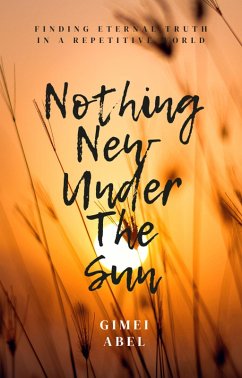 Nothing New Under The Sun (eBook, ePUB) - Abel, Gimei