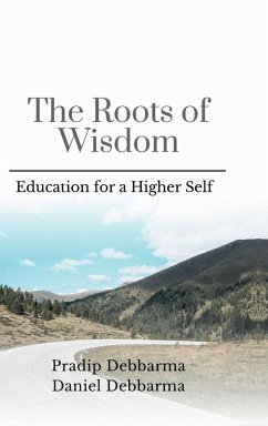The Roots of Wisdom - Pradip Debbarma